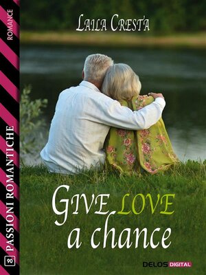 cover image of Give love a chance